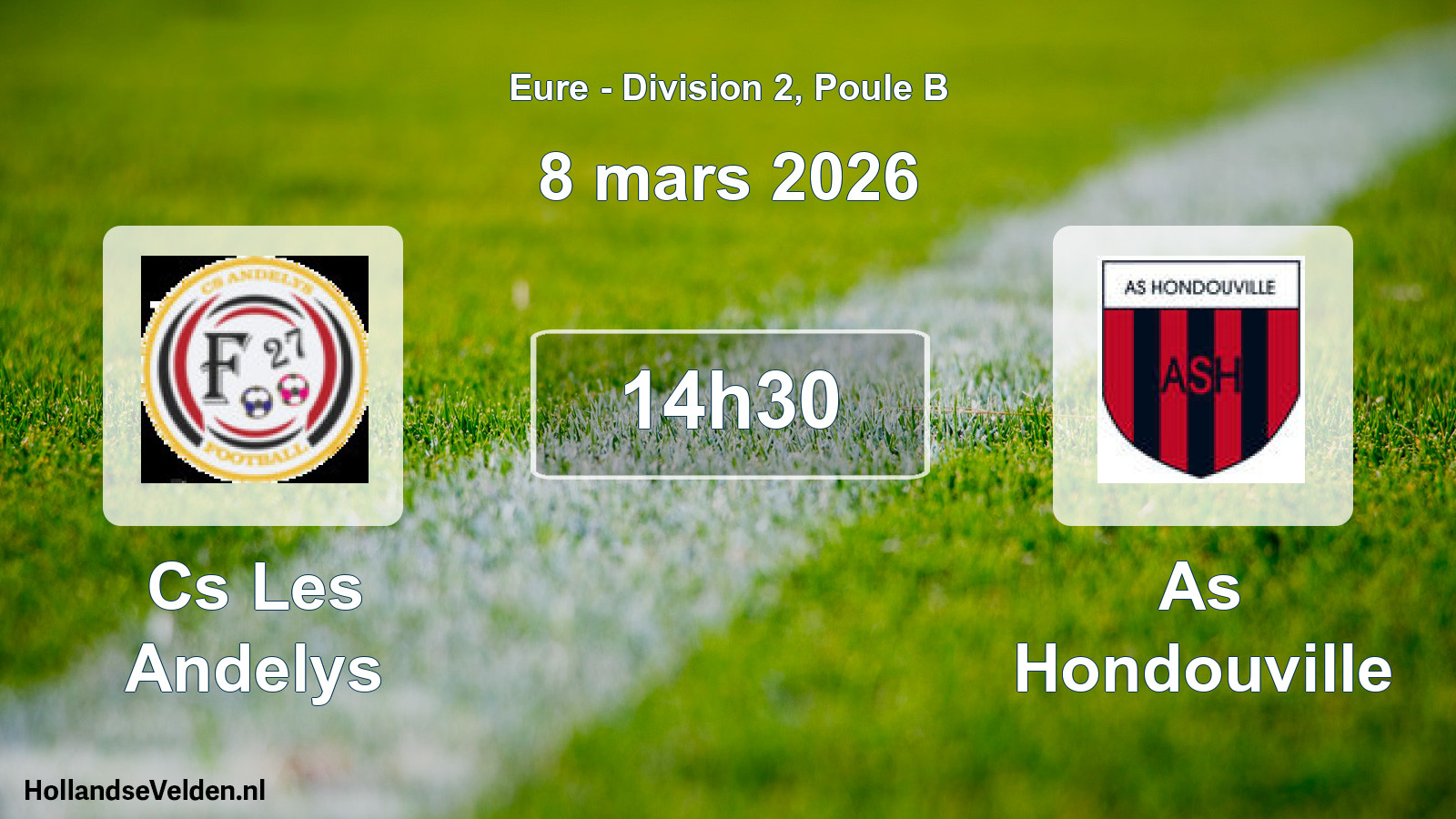 Geplande wedstrijd: Cs Les Andelys - As Hondouville (8 mars 2026)