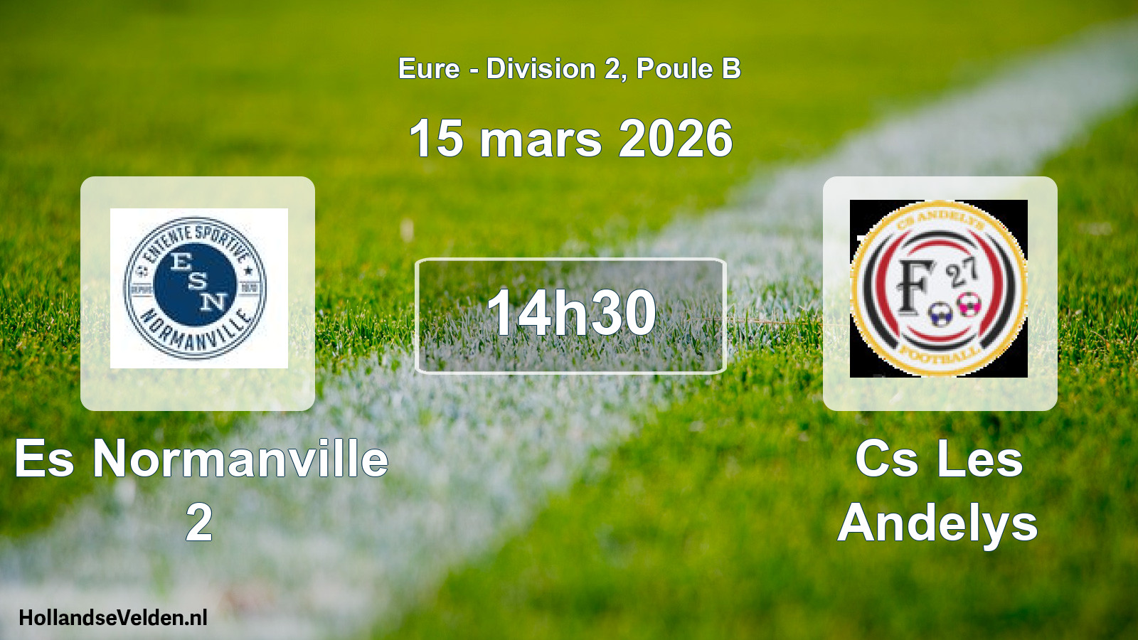 Geplande wedstrijd: Es Normanville 2 - Cs Les Andelys (15 maart 2026)