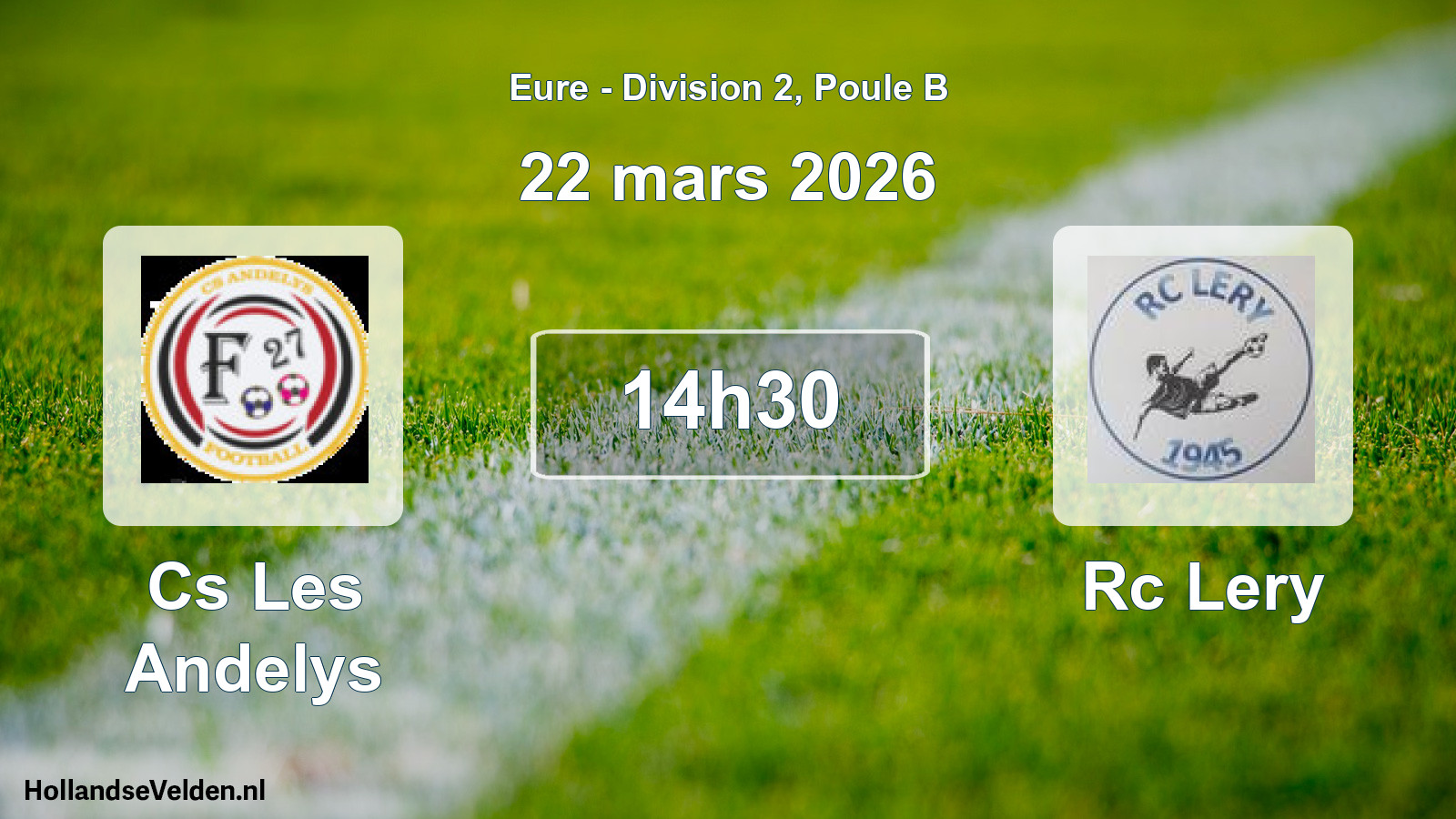 Geplande wedstrijd: Cs Les Andelys - Rc Lery (22 mars 2026)