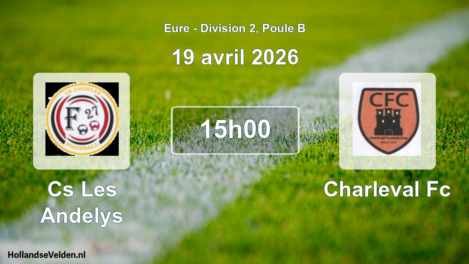 Geplande wedstrijd: Cs Les Andelys - Charleval Fc (19 april 2026)