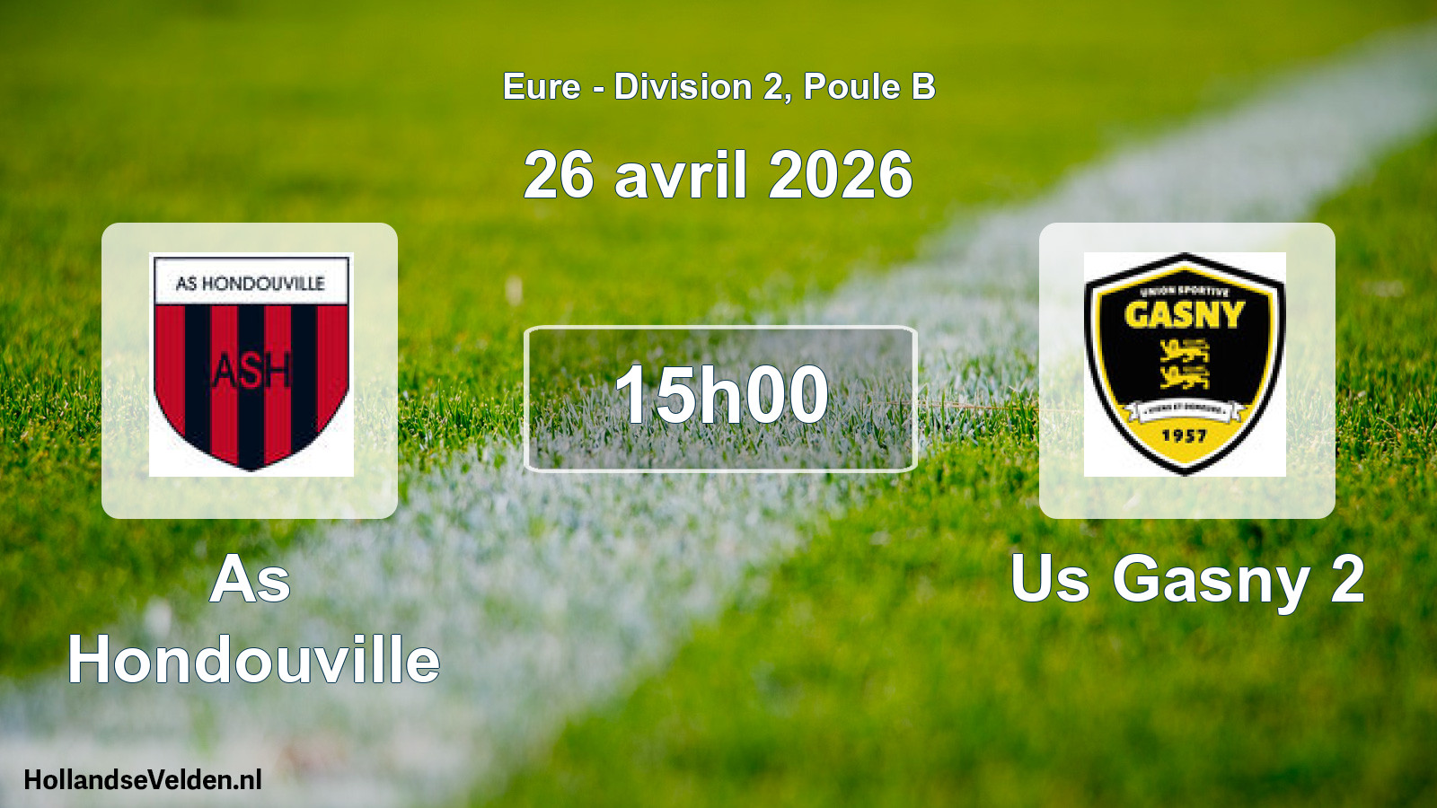 Scheduled Match: As Hondouville - Us Gasny 2 (26 April 2026)