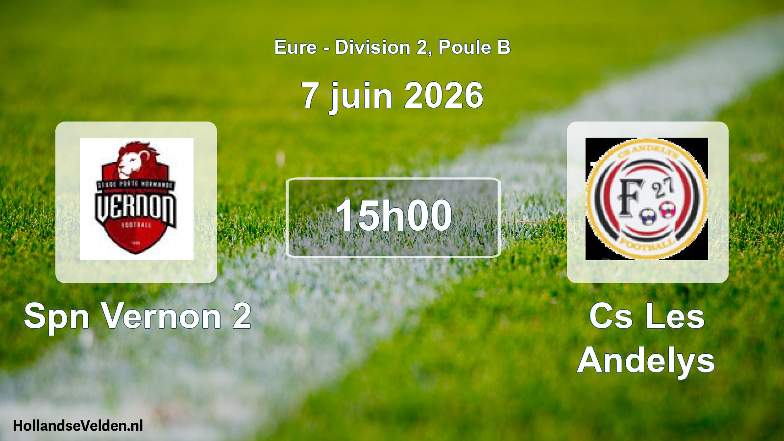 Geplande wedstrijd: Spn Vernon 2 - Cs Les Andelys (7 juin 2026)