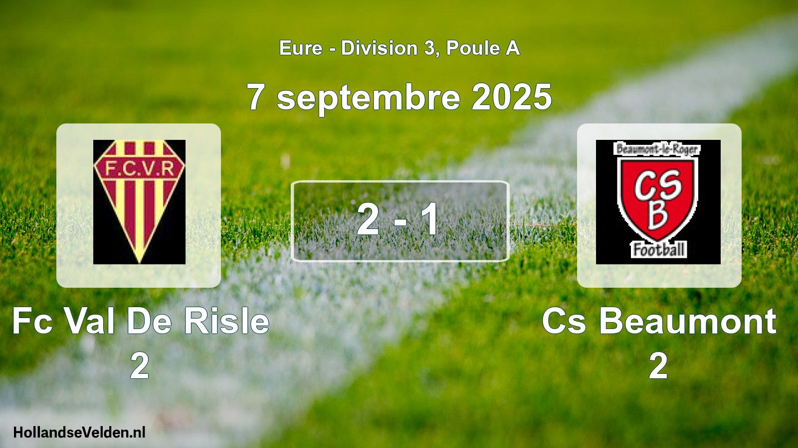 Gespeelde wedstrijd: Fc Val De Risle 2 - Cs Beaumont 2 2 - 1 (7 septembre 2025)