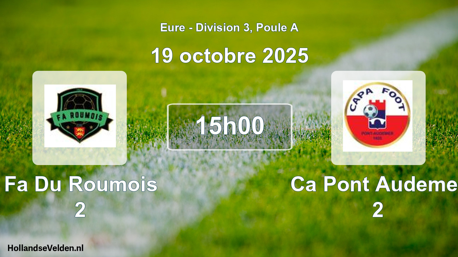 Geplande wedstrijd: Fa Du Roumois 2 - Ca Pont Audemer 2 (19 oktober 2025)