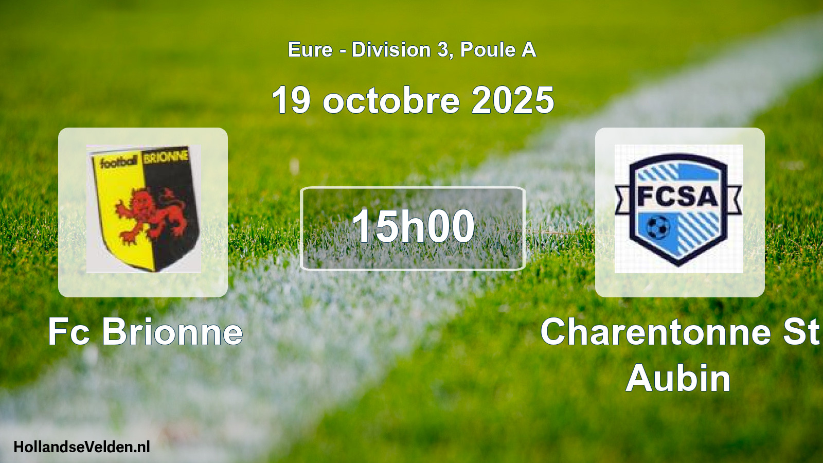 Geplande wedstrijd: Fc Brionne - Charentonne St Aubin (19 octobre 2025)