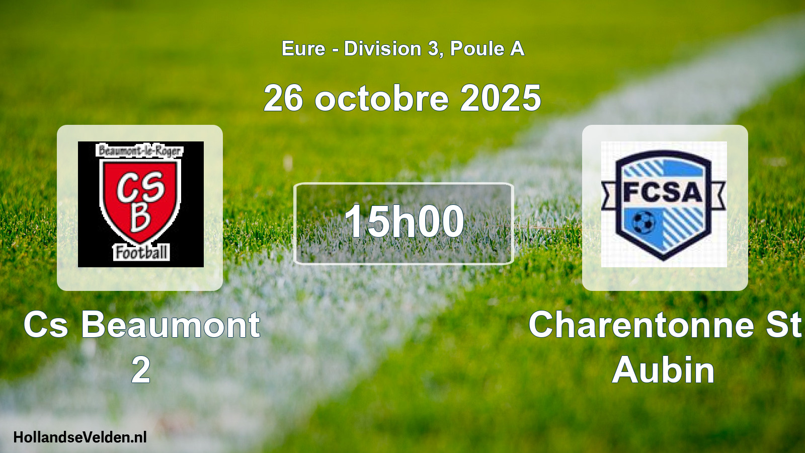 Scheduled Match: Cs Beaumont 2 - Charentonne St Aubin (26 October 2025)