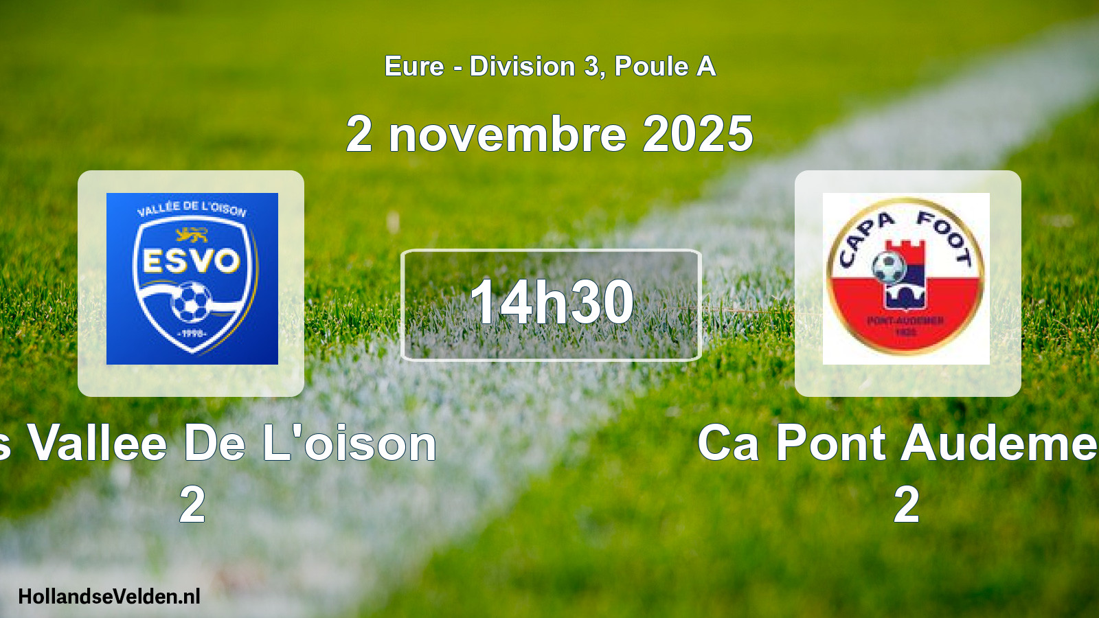 Geplande wedstrijd: Es Vallee De L'oison 2 - Ca Pont Audemer 2 (2 novembre 2025)