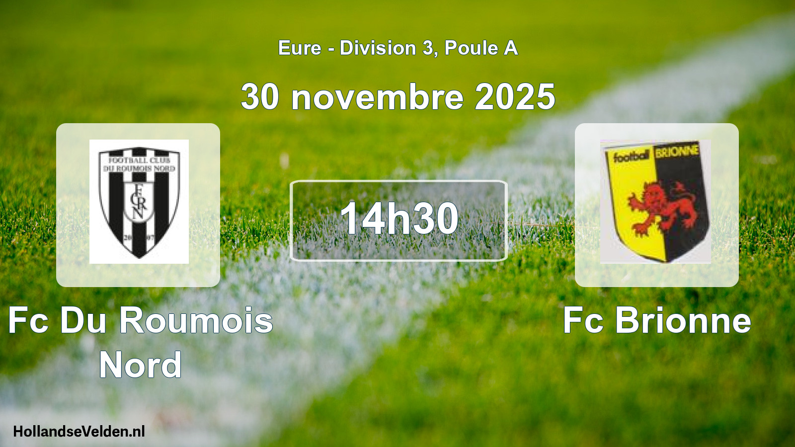 Geplande wedstrijd: Fc Du Roumois Nord - Fc Brionne (30 november 2025)