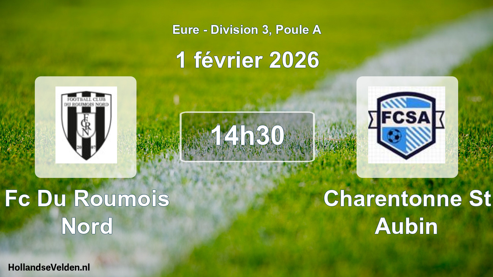 Geplande wedstrijd: Fc Du Roumois Nord - Charentonne St Aubin (1 février 2026)