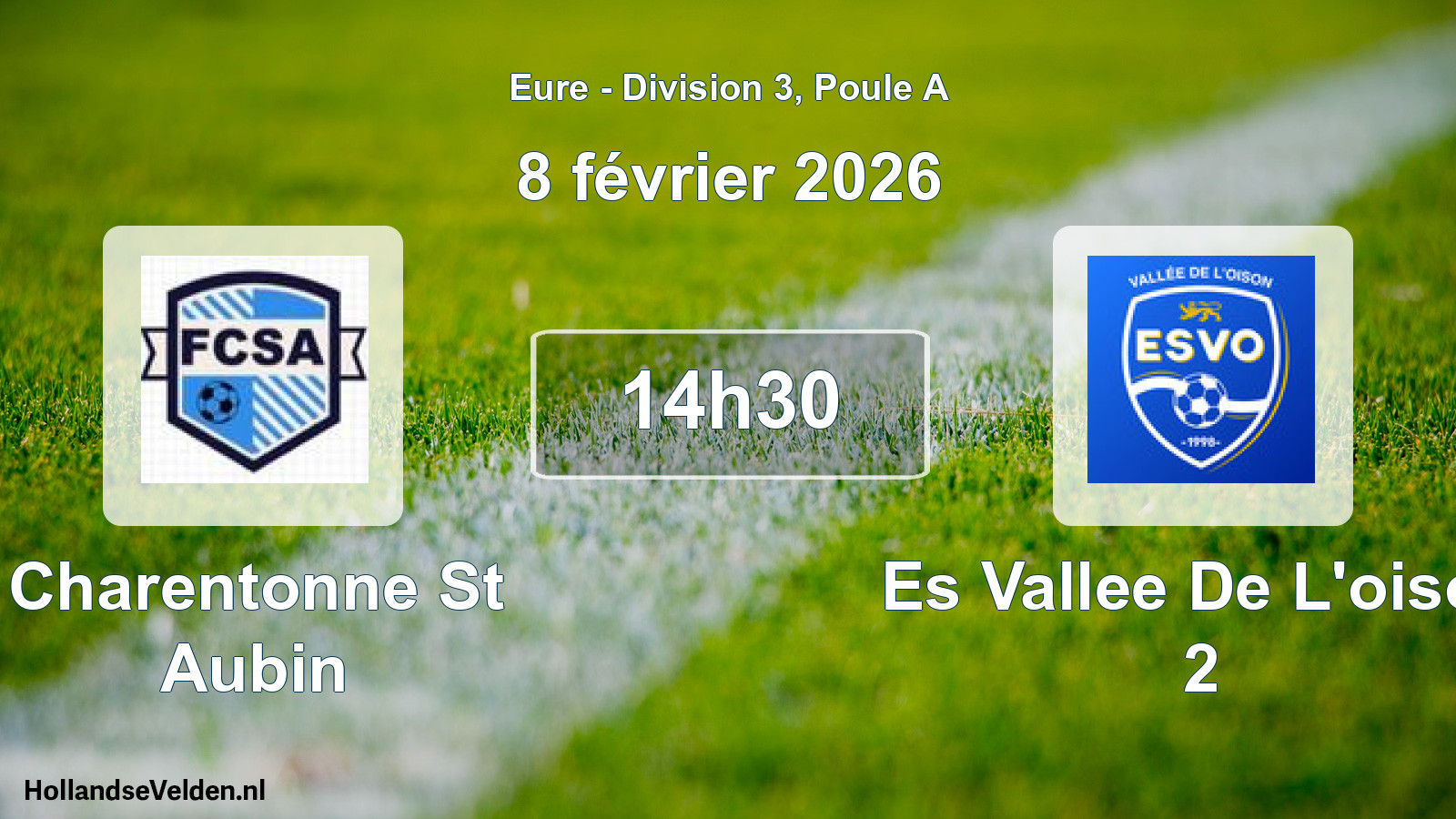 Geplande wedstrijd: Charentonne St Aubin - Es Vallee De L'oison 2 (8 février 2026)