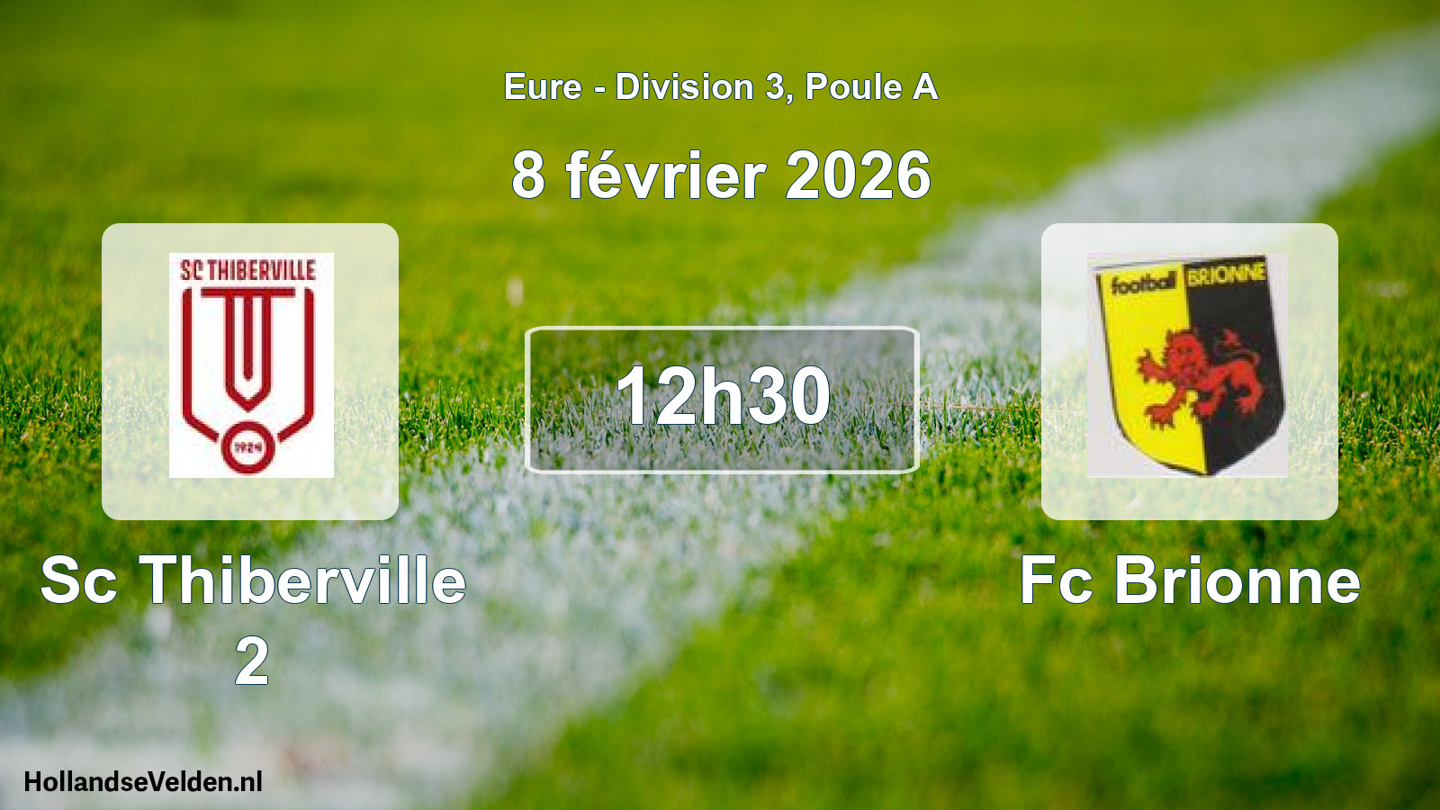 Scheduled Match: Sc Thiberville 2 - Fc Brionne (8 February 2026)