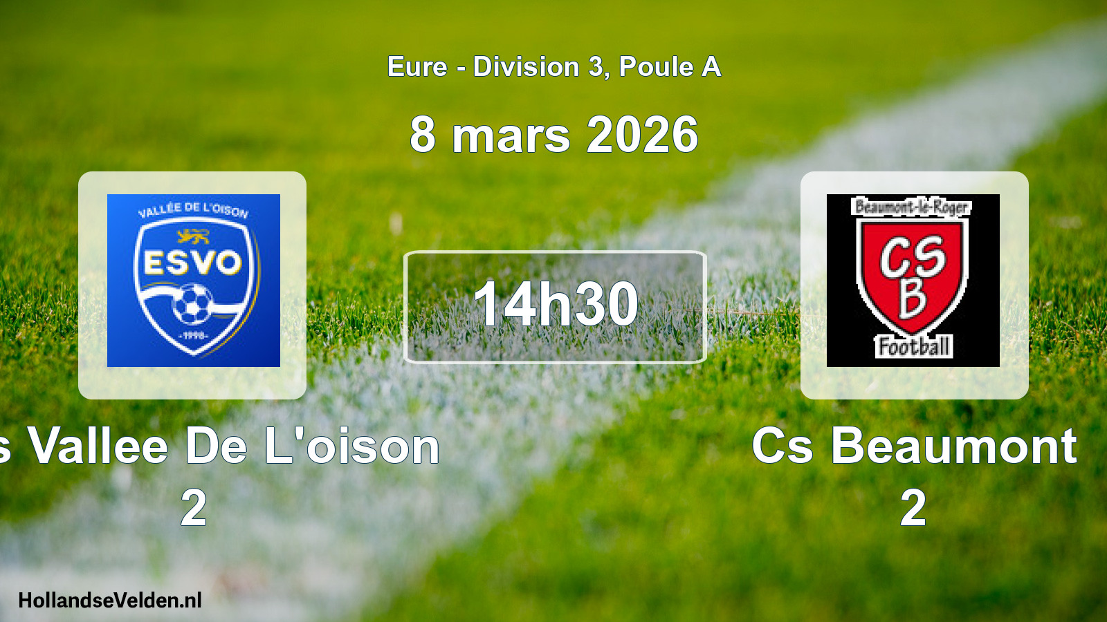 Geplande wedstrijd: Es Vallee De L'oison 2 - Cs Beaumont 2 (8 mars 2026)