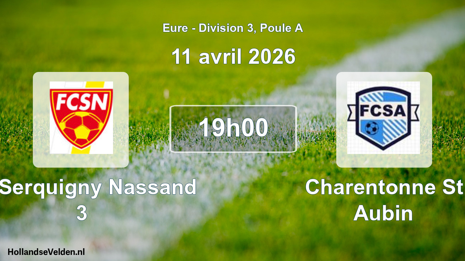 Geplande wedstrijd: Fc Serquigny Nassand 3 - Charentonne St Aubin (11 avril 2026)