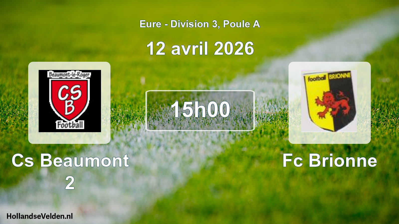 Geplande wedstrijd: Cs Beaumont 2 - Fc Brionne (12 avril 2026)