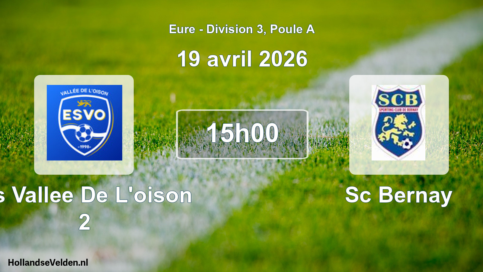 Scheduled Match: Es Vallee De L'oison 2 - Sc Bernay (19 April 2026)