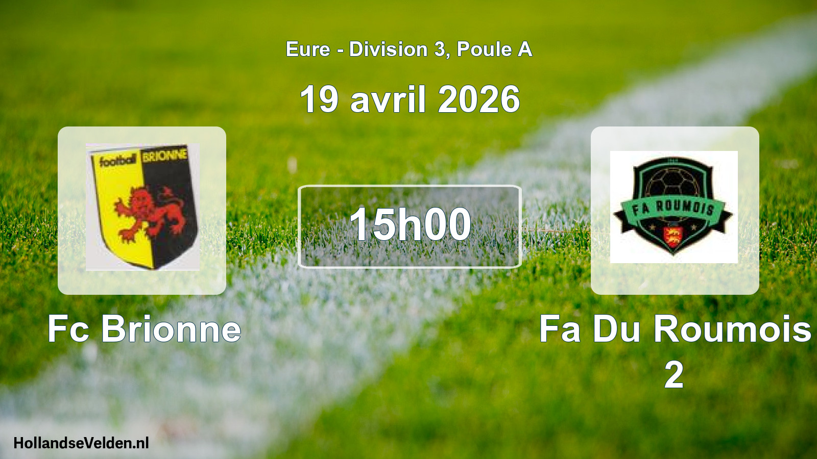 Geplande wedstrijd: Fc Brionne - Fa Du Roumois 2 (19 april 2026)