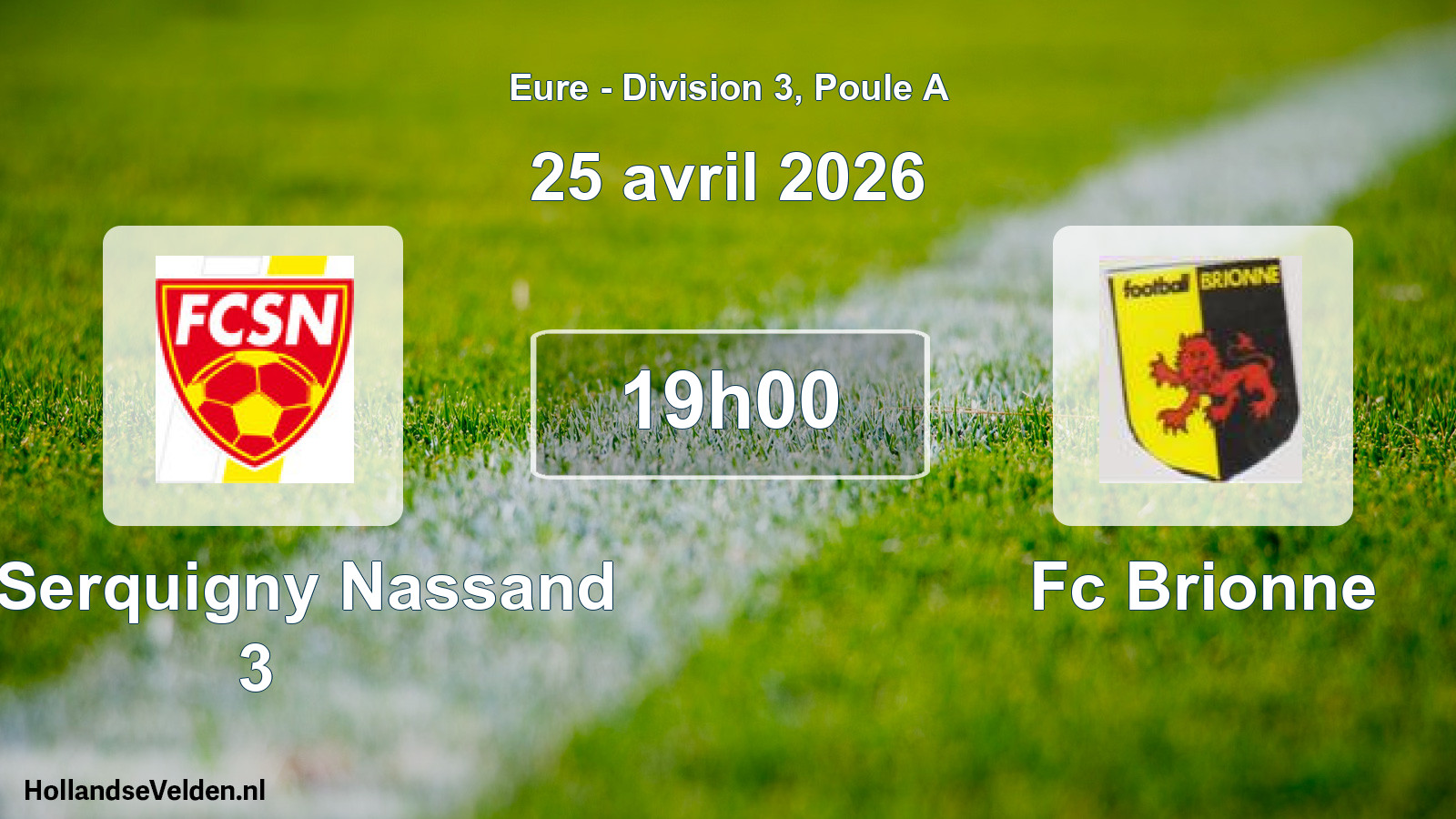 Geplande wedstrijd: Fc Serquigny Nassand 3 - Fc Brionne (25 april 2026)