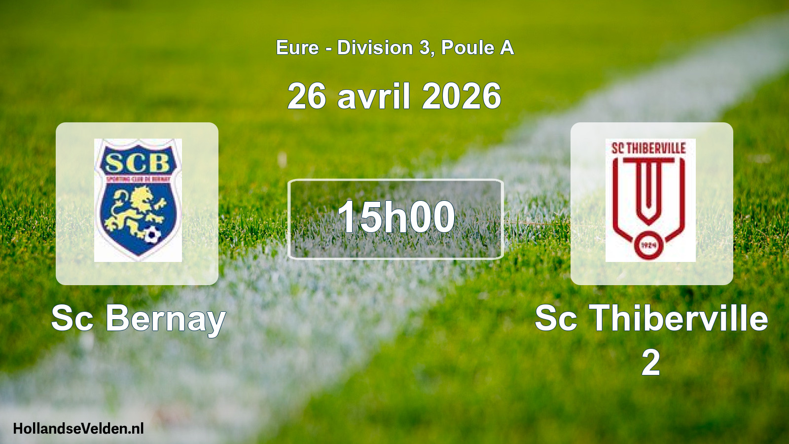Geplande wedstrijd: Sc Bernay - Sc Thiberville 2 (26 avril 2026)