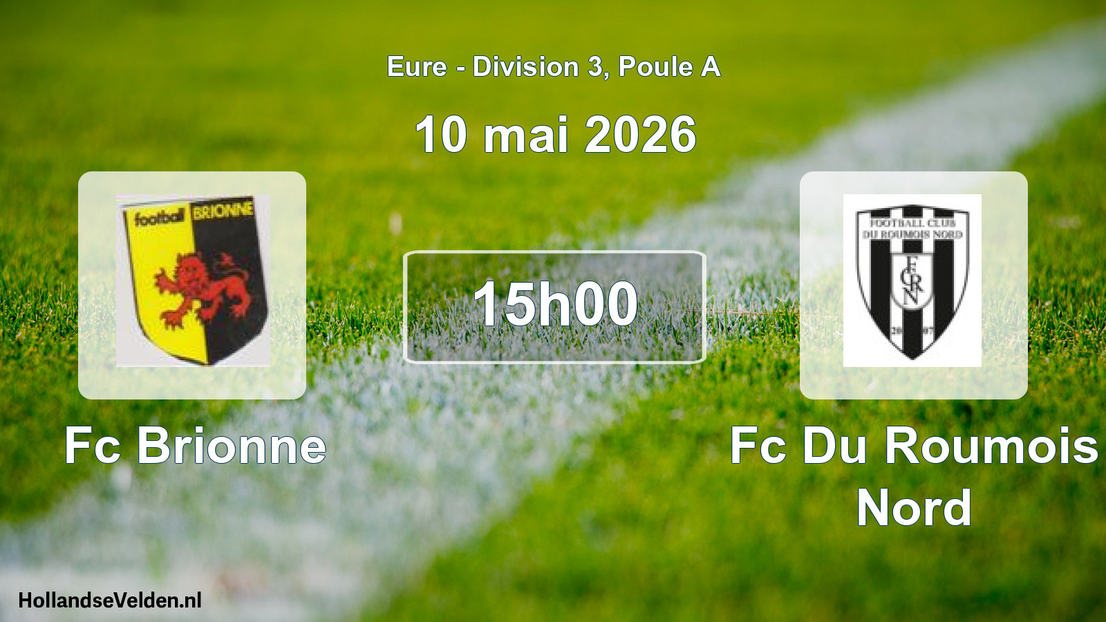 Geplande wedstrijd: Fc Brionne - Fc Du Roumois Nord (10 mai 2026)