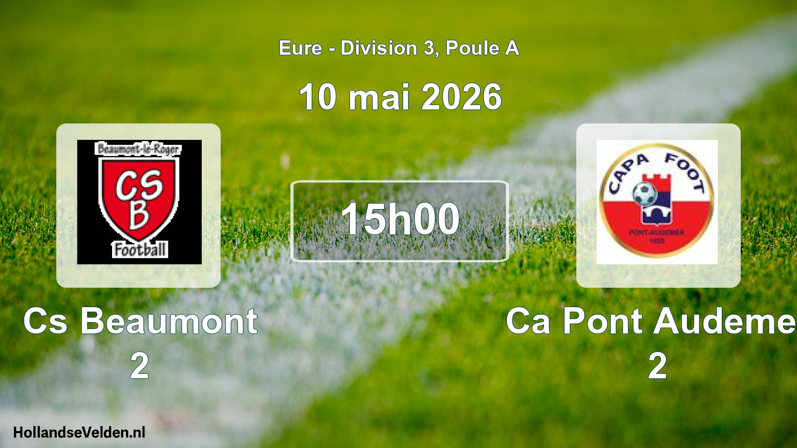 Geplande wedstrijd: Cs Beaumont 2 - Ca Pont Audemer 2 (10 mai 2026)