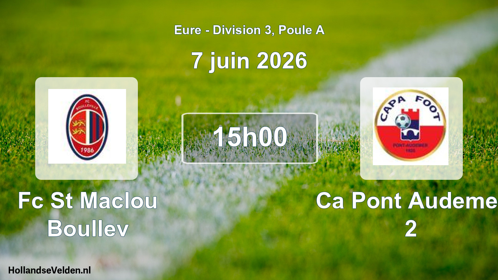 Geplande wedstrijd: Fc St Maclou Boullev - Ca Pont Audemer 2 (7 juin 2026)