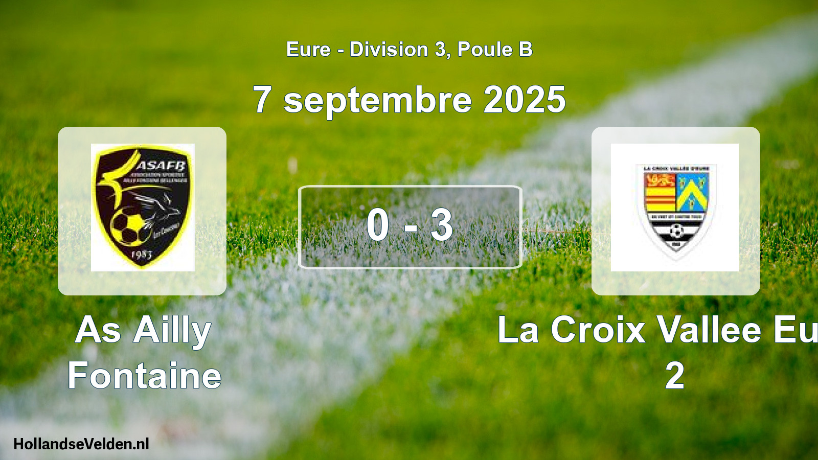 Gespeelde wedstrijd: As Ailly Fontaine - La Croix Vallee Eure 2 0 - 3 (7 septembre 2025)