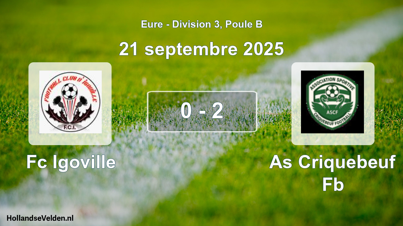 Gespeelde wedstrijd: Fc Igoville - As Criquebeuf Fb 0 - 2 (21 septembre 2025)