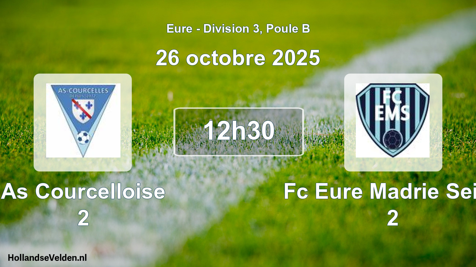 Geplande wedstrijd: As Courcelloise 2 - Fc Eure Madrie Seine 2 (26 oktober 2025)