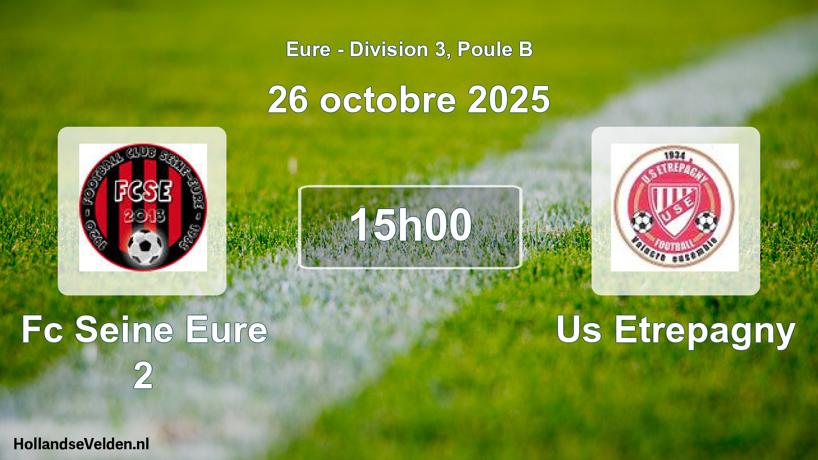 Geplande wedstrijd: Fc Seine Eure 2 - Us Etrepagny (26 oktober 2025)