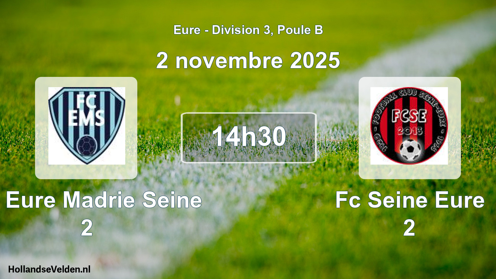 Scheduled Match: Fc Eure Madrie Seine 2 - Fc Seine Eure 2 (2 November 2025)