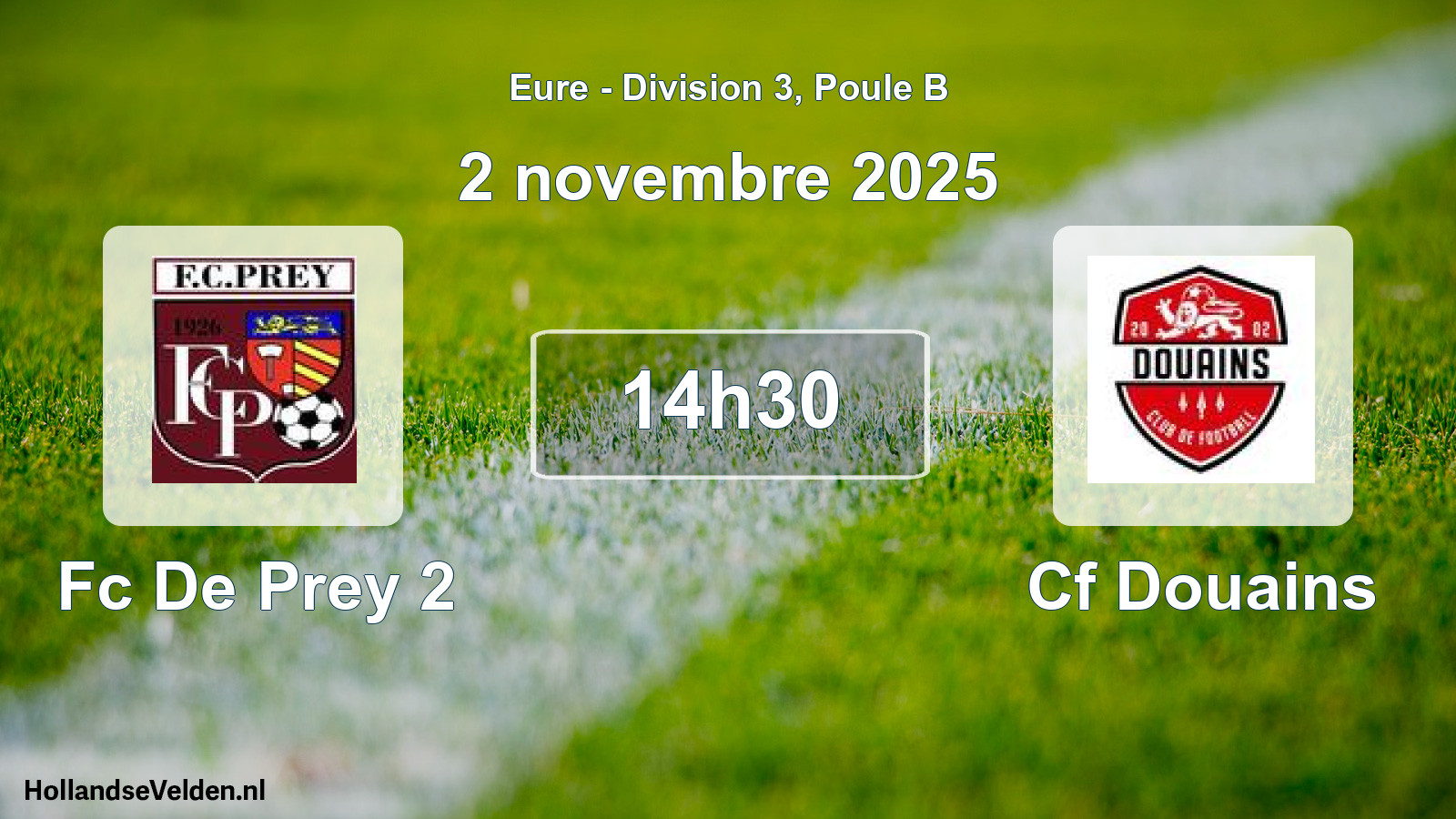 Geplande wedstrijd: Fc De Prey 2 - Cf Douains (2 novembre 2025)