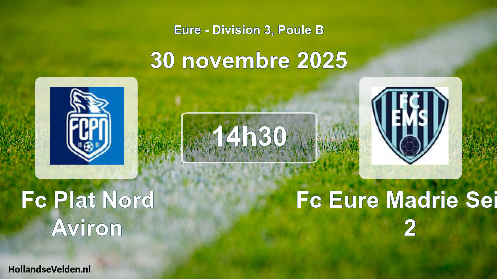 Geplande wedstrijd: Fc Plat Nord Aviron - Fc Eure Madrie Seine 2 (30 novembre 2025)
