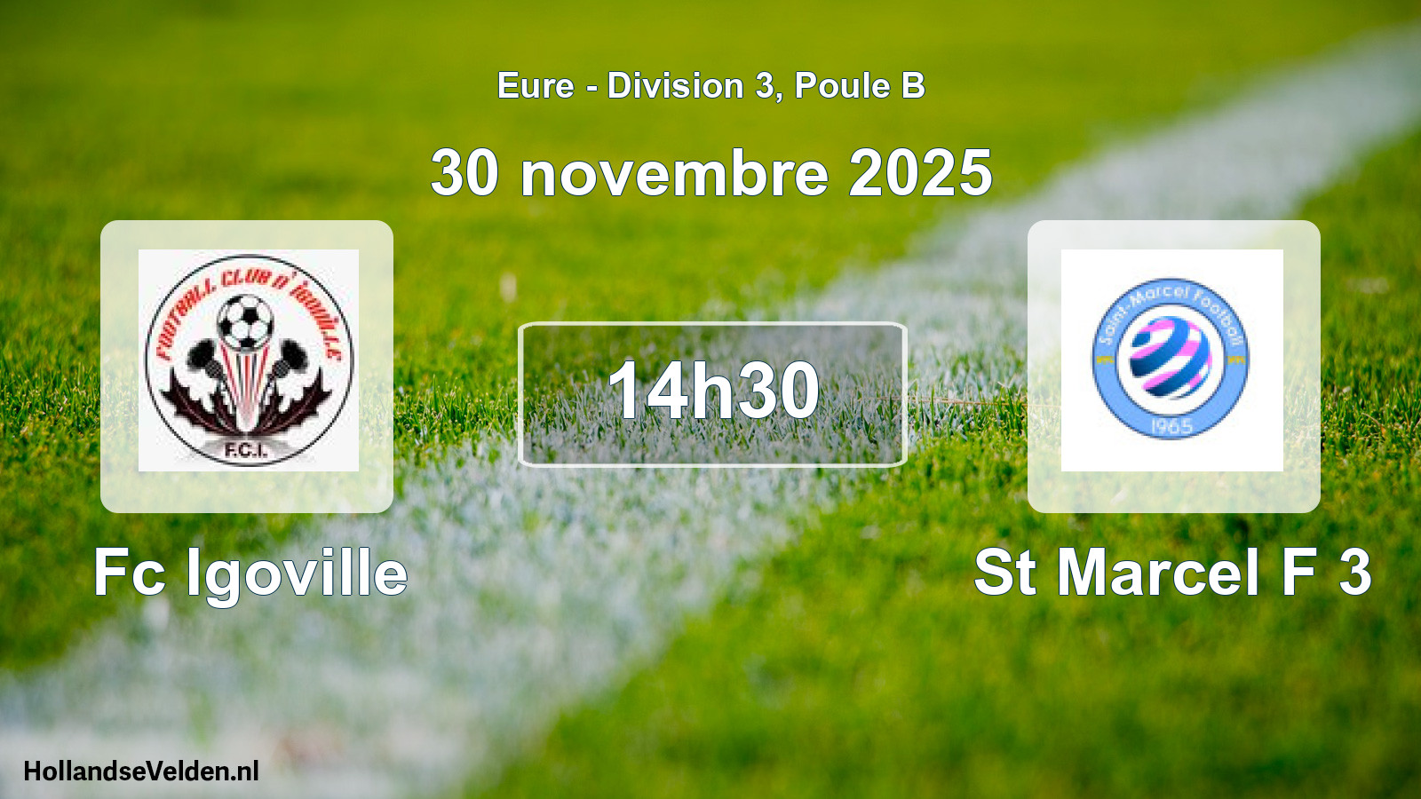 Scheduled Match: Fc Igoville - St Marcel F 3 (30 November 2025)