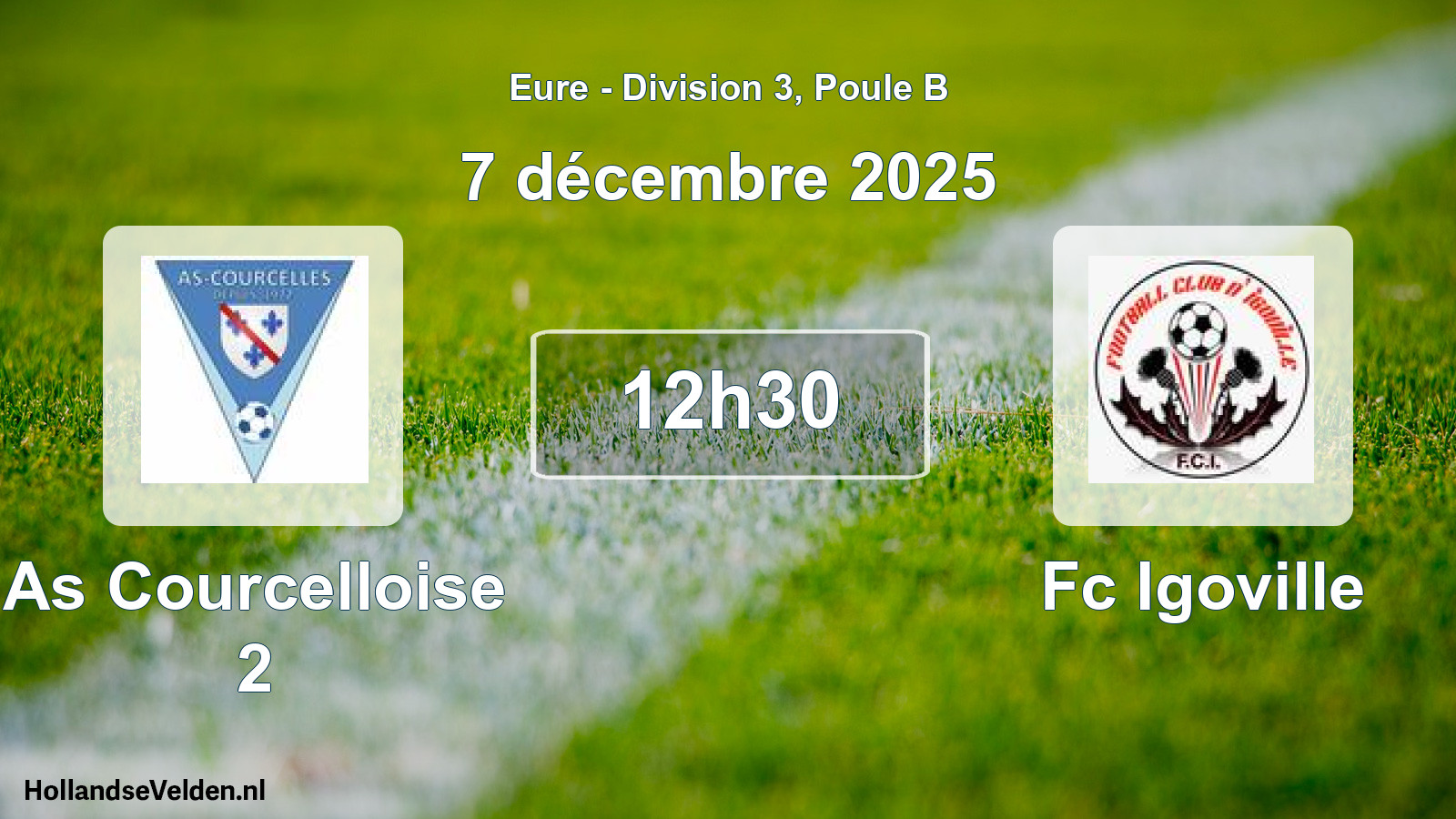 Geplande wedstrijd: As Courcelloise 2 - Fc Igoville (7 décembre 2025)