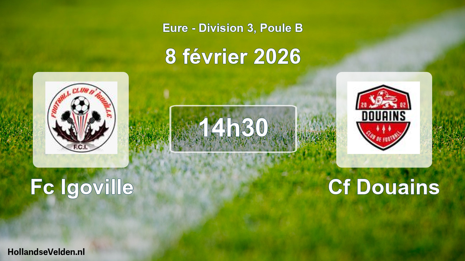 Geplande wedstrijd: Fc Igoville - Cf Douains (8 février 2026)