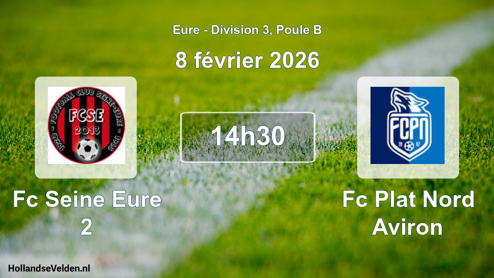 Scheduled Match: Fc Seine Eure 2 - Fc Plat Nord Aviron (8 February 2026)