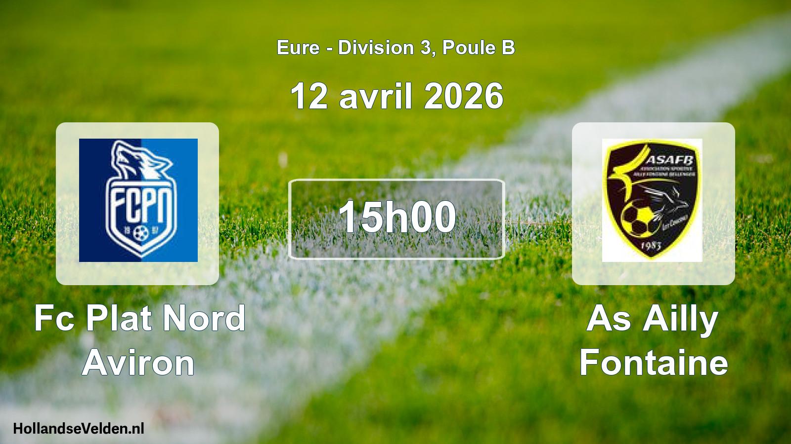 Geplande wedstrijd: Fc Plat Nord Aviron - As Ailly Fontaine (12 avril 2026)