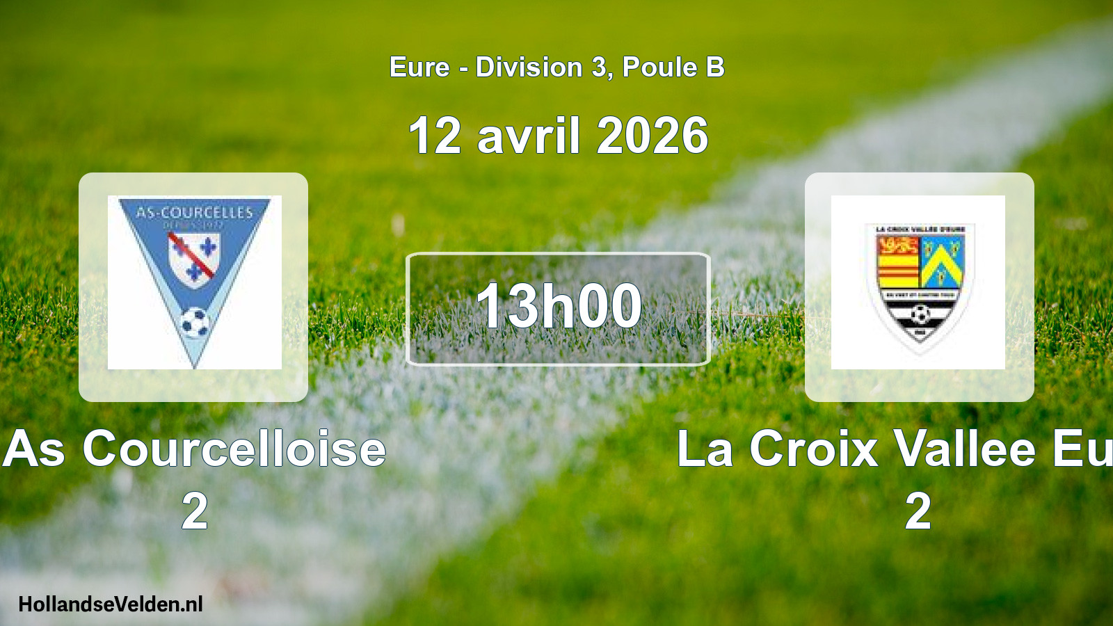 Geplande wedstrijd: As Courcelloise 2 - La Croix Vallee Eure 2 (12 avril 2026)