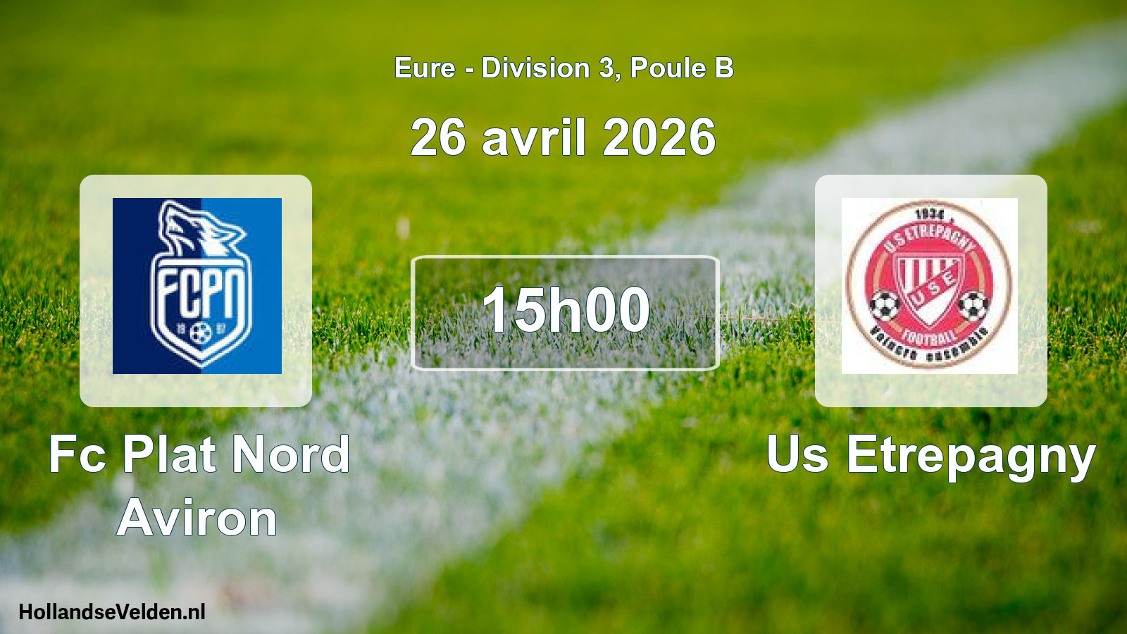 Scheduled Match: Fc Plat Nord Aviron - Us Etrepagny (26 April 2026)