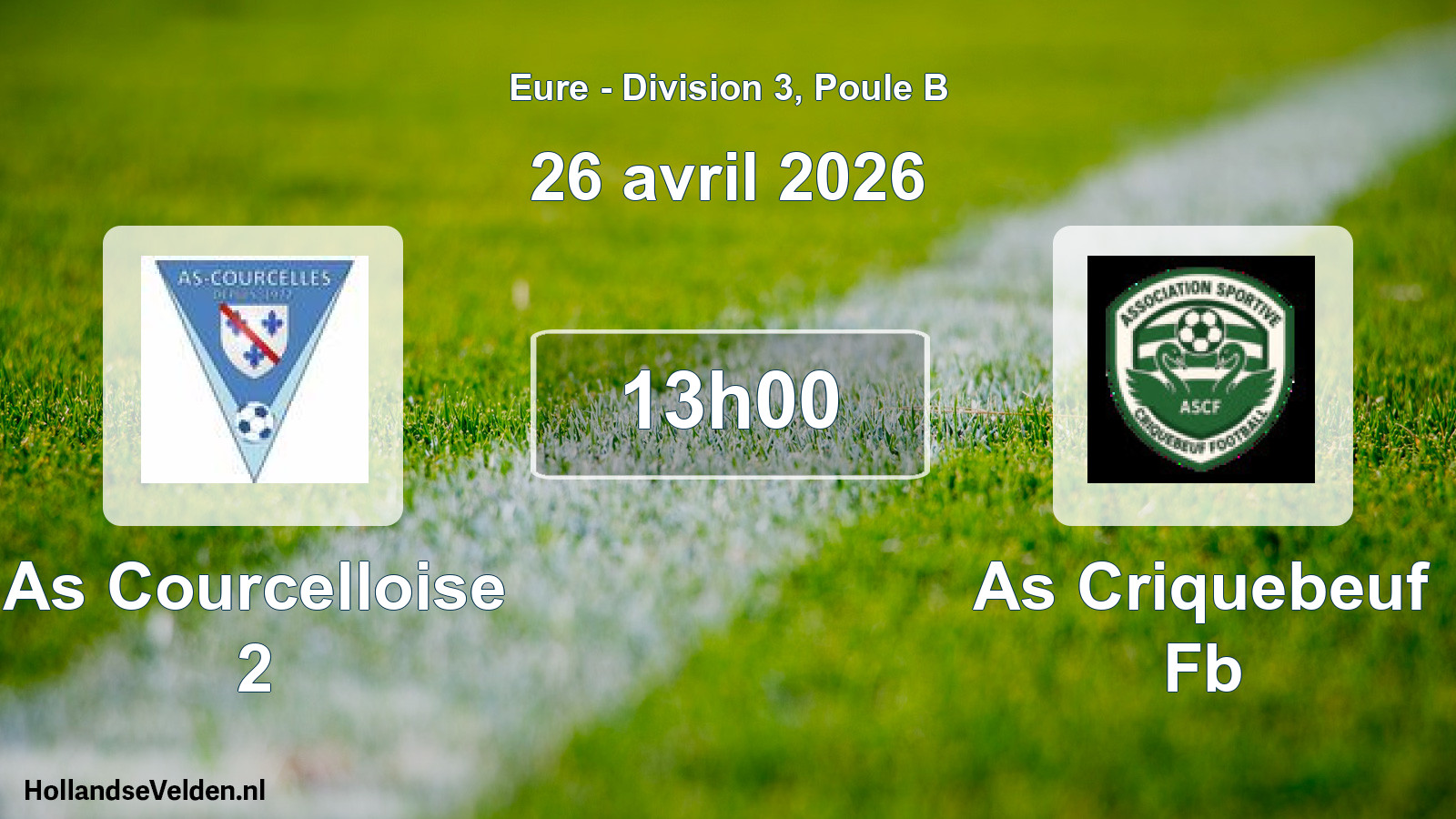 Scheduled Match: As Courcelloise 2 - As Criquebeuf Fb (26 April 2026)