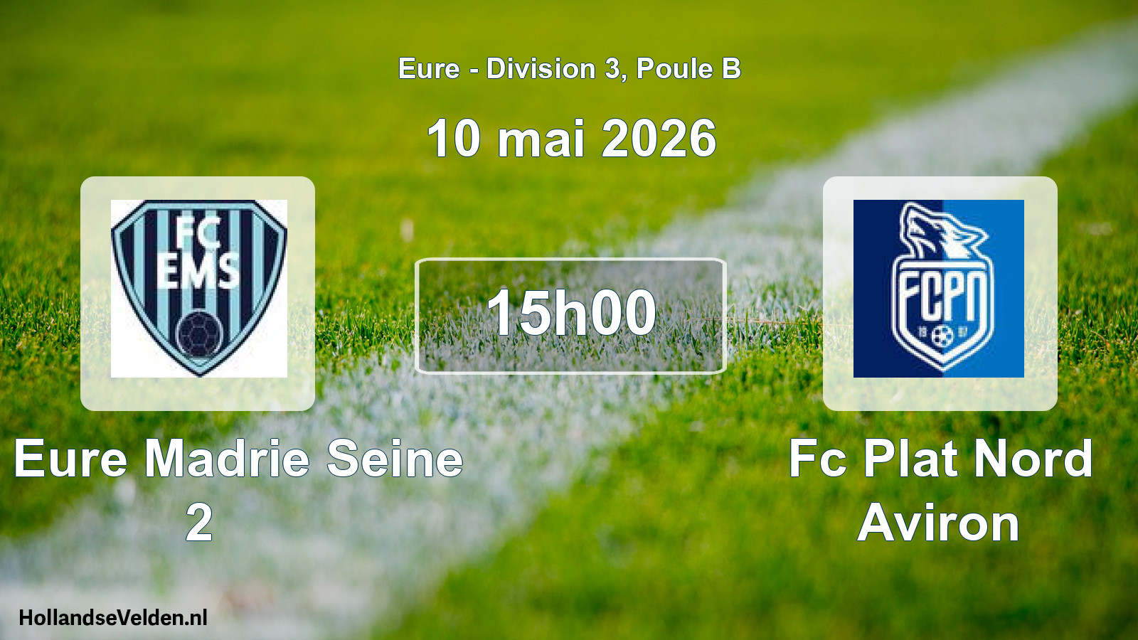 Scheduled Match: Fc Eure Madrie Seine 2 - Fc Plat Nord Aviron (10 May 2026)
