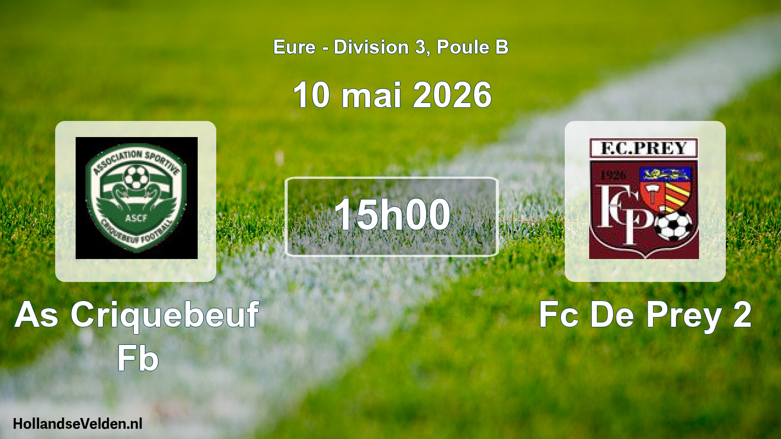 Scheduled Match: As Criquebeuf Fb - Fc De Prey 2 (10 May 2026)