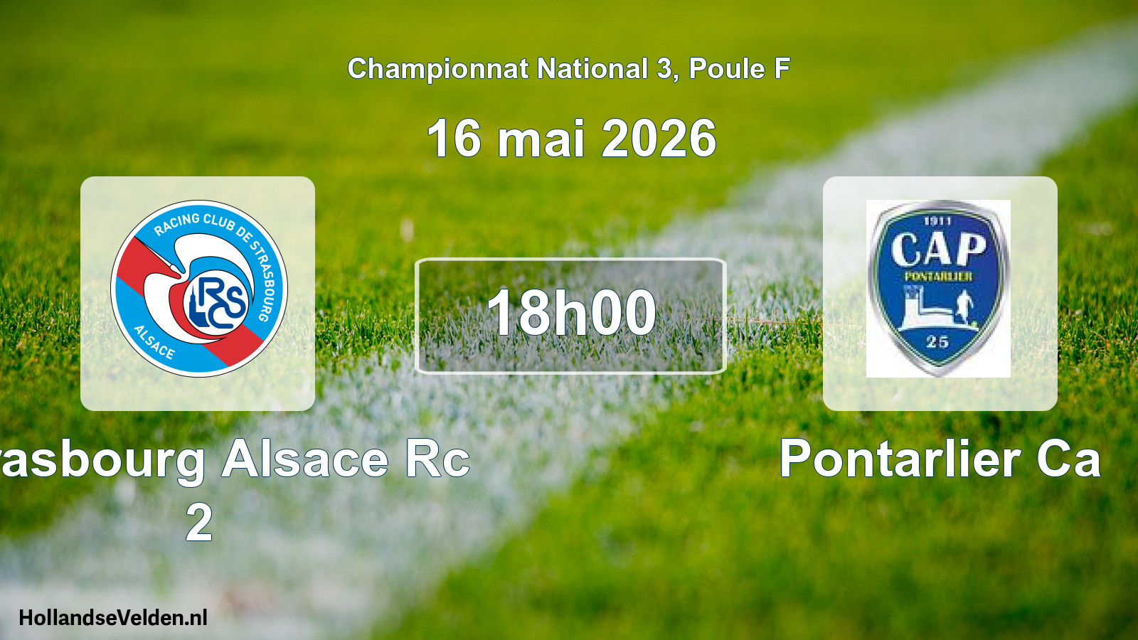 Scheduled Match: Strasbourg Alsace Rc 2 - Pontarlier Ca (16 May 2026)