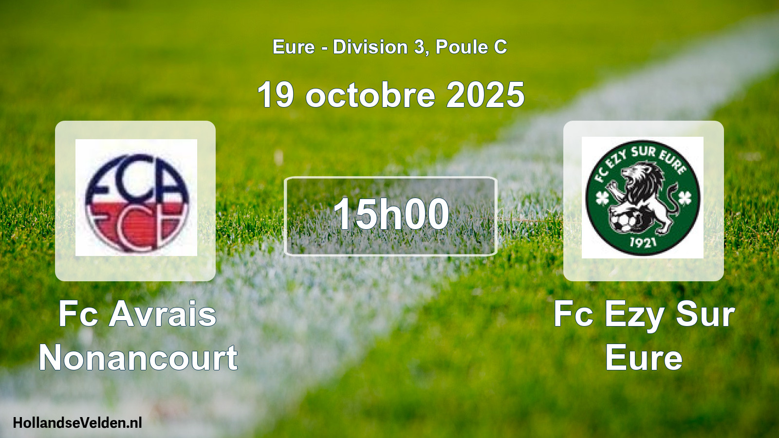 Geplande wedstrijd: Fc Avrais Nonancourt - Fc Ezy Sur Eure (19 octobre 2025)