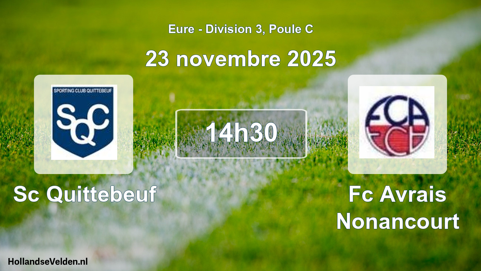 Geplande wedstrijd: Sc Quittebeuf - Fc Avrais Nonancourt (23 november 2025)