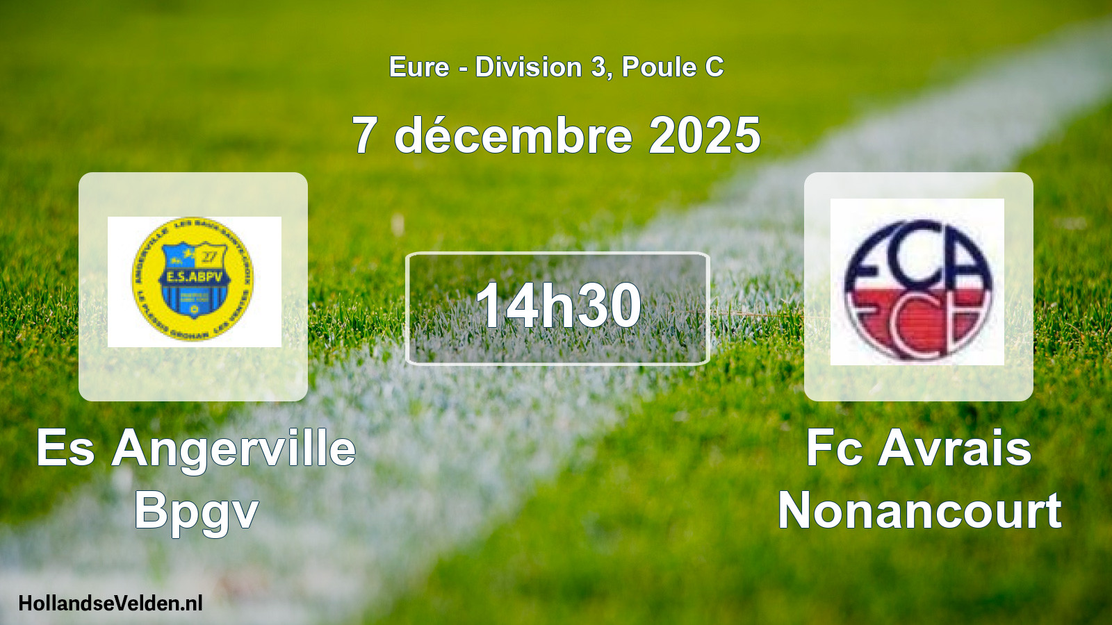 Geplande wedstrijd: Es Angerville Bpgv - Fc Avrais Nonancourt (7 décembre 2025)