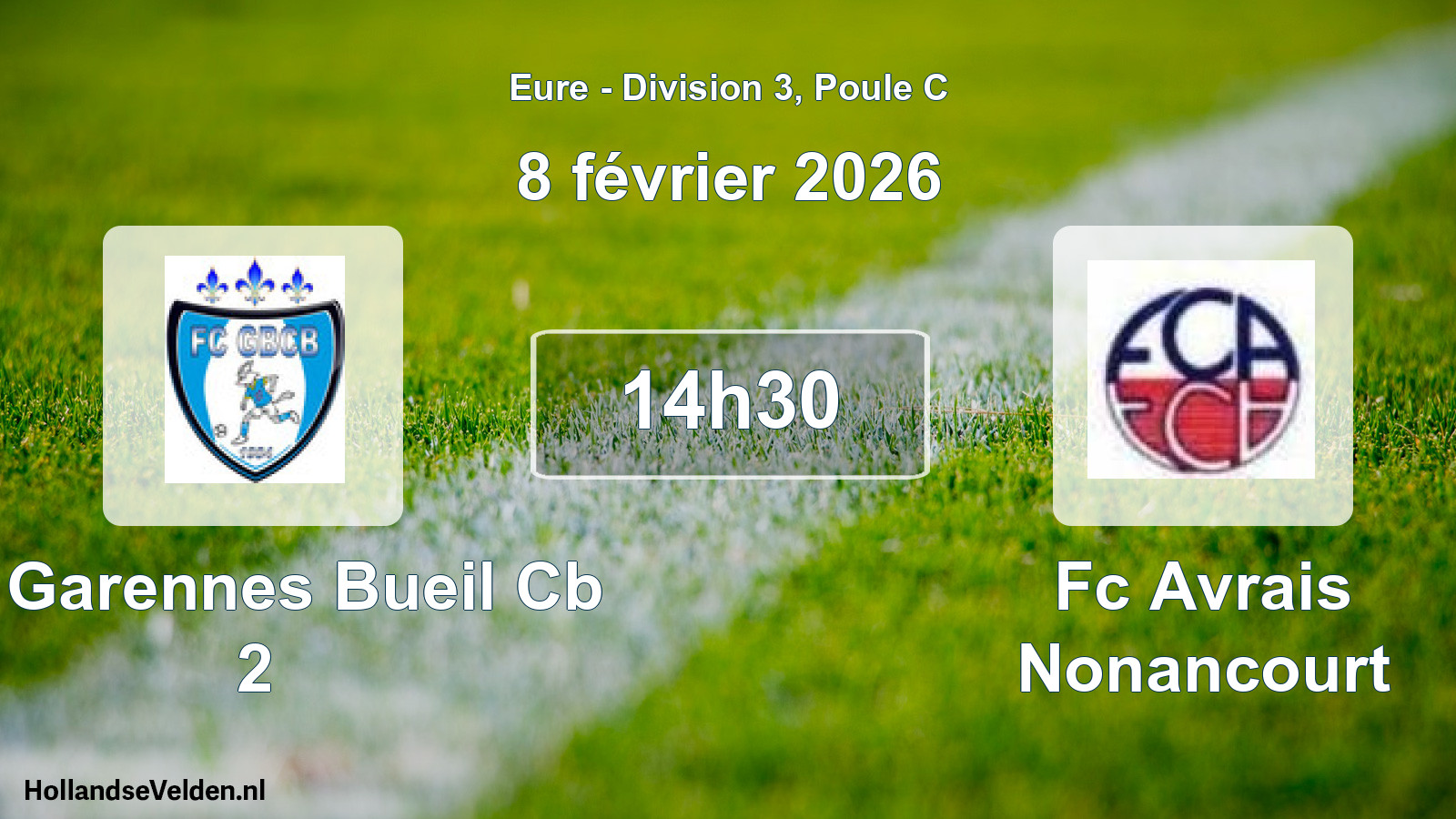 Geplande wedstrijd: Fc Garennes Bueil Cb 2 - Fc Avrais Nonancourt (8 février 2026)