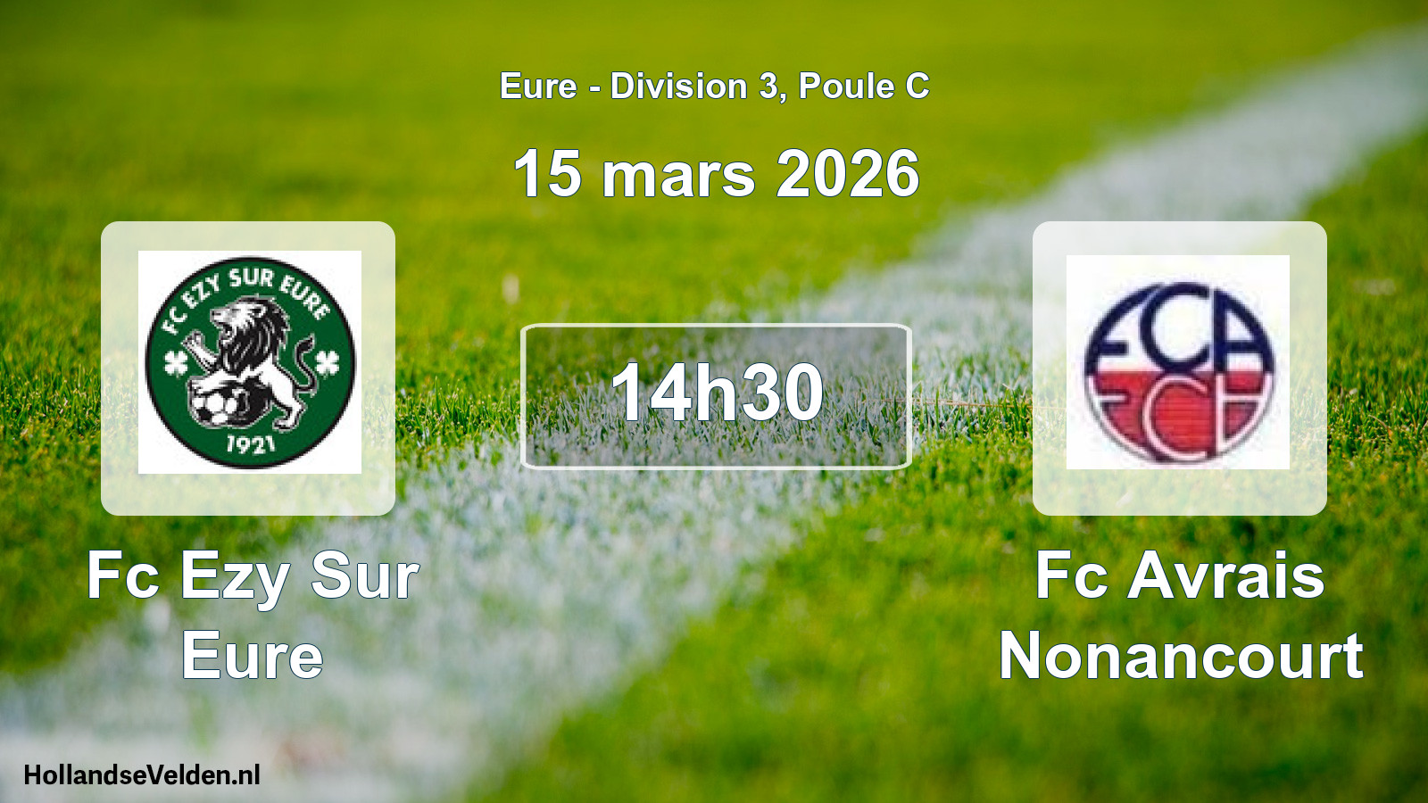Scheduled Match: Fc Ezy Sur Eure - Fc Avrais Nonancourt (15 March 2026)