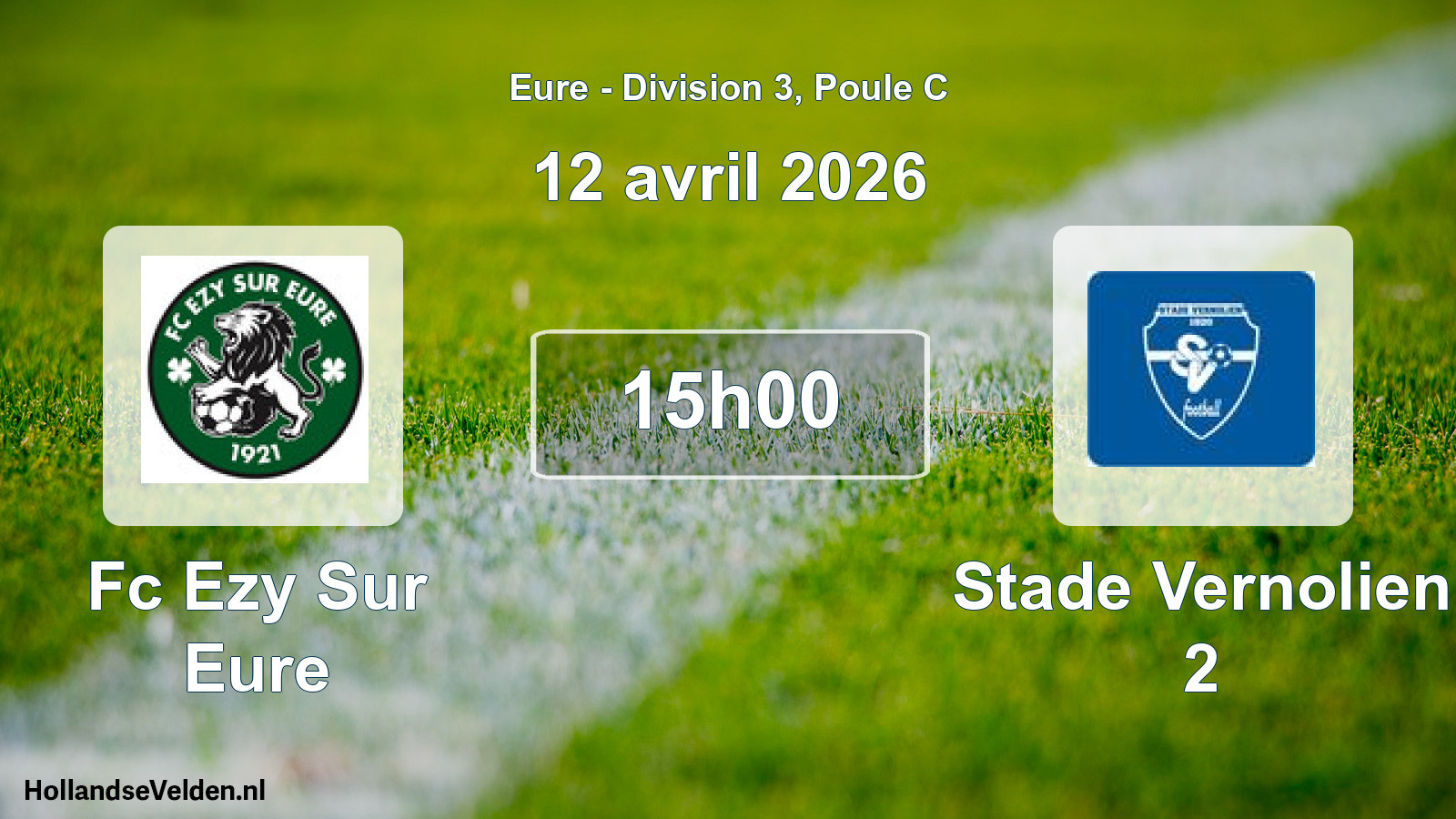 Geplande wedstrijd: Fc Ezy Sur Eure - Stade Vernolien 2 (12 avril 2026)
