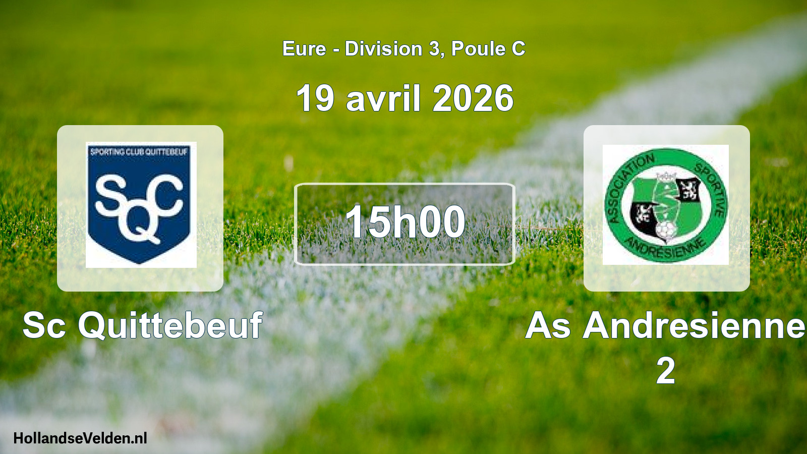 Geplande wedstrijd: Sc Quittebeuf - As Andresienne 2 (19 avril 2026)